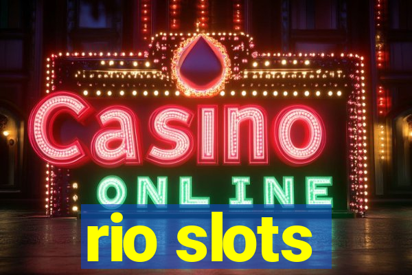 rio slots